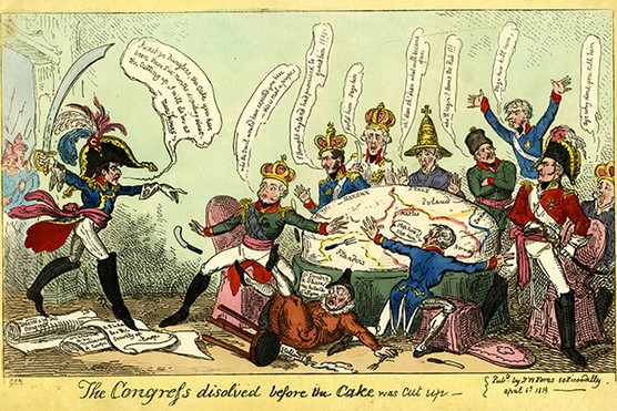 This caricature of those meetings depicts proceedings turning to chaos, thanks to the arrival of Napoleon – freshly escaped from his exile on Elba before 'the cake' (Europe) has even been cut