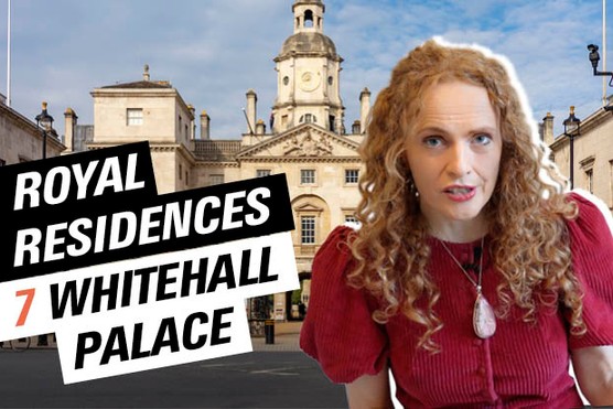 Kate Williams on Whitehall Palace